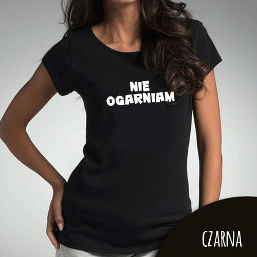 Bluzka dla mamy "NIE OGARNIAM" Moocha czarny